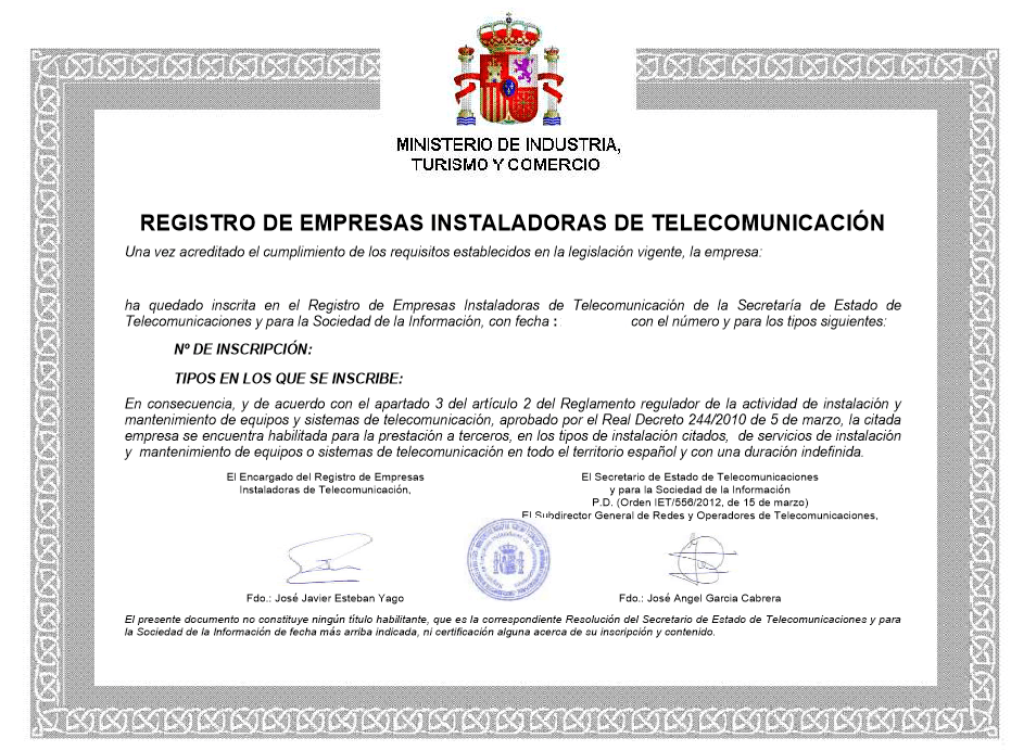 Certificado del Ministerio de Industria, Turismo y Comercio del Registro de Empresas Instaladoras de Telecomunicación