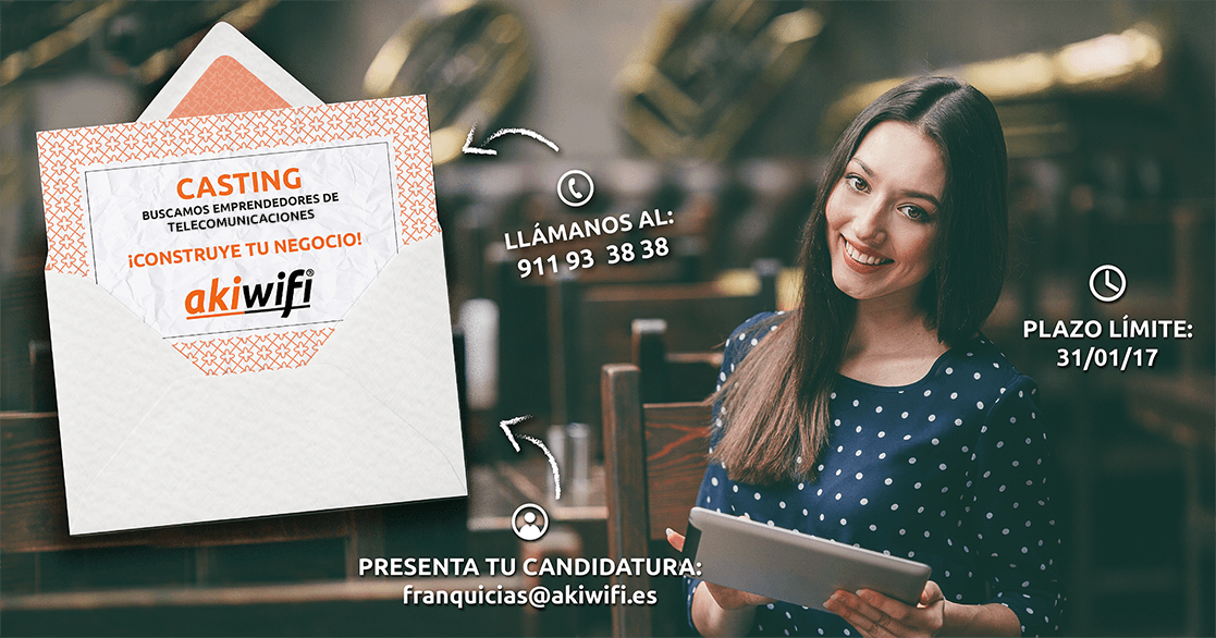 Cartel «Casting, buscamos emprendedores de telecomunicaciones, construye tu negocio akiwifi»